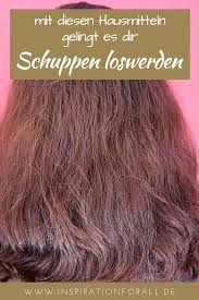 Was Gegen Schuppen Hilft Die Besten Hausmittel Schuppen Kopfhaut Trockene Kopfhaut Schuppen Schuppen Haare