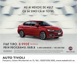 Beneficiază de prima de casare proprietarul persoană fizică ce îndeplineşte cumulativ următoarele condiţii Nu Rata Oferta Imbatabila Fiat Tipo Auto Tivoli Focsani Vrancea