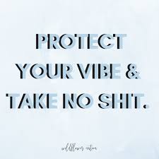 Protect Your Energy The Guide Wildflower Nation Negative Energy Quotes Vibe Quote Energy Quotes