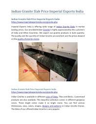 Granite countertops are beautiful natural stone countertops with color variations that give each piece a distinctive look, you can choose from many different styles of indian granite countertops. Indian Granite Slab Price Imperial Exports India