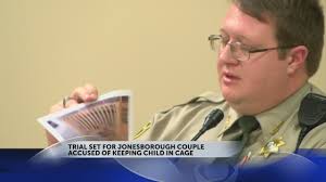Trial date set for Jonesborough couple accused of caging autistic girl