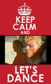 # перевод песни let's dance (david bowie). Keep Calm Bowie David Bowie David Bowie Labyrinth