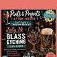 Glass Etching- Pints & Projects After Hours at Epigram