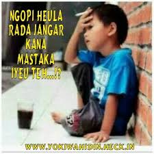 Masa dimana kita mulai mengenal apa itu yang dinamakan cinta. Gambar Lucu Bahasa Jawa Jorok Tulisan Lucu