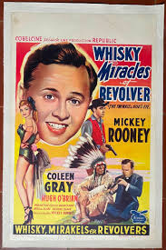 Belgian Whisky Miracles And Revolver Twinkle In God's Eye Mickey Rooney '55