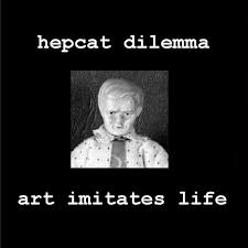 Art Imitates Life Album By Hepcat Dilemma Spotify