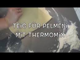 Teig Fur Pelmeni Mit Thermomix Youtube Rezepte Thermomix Thermomix Thermomixrezepte