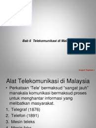 Alat komunikasi tradisonal dan modern. Bab 6 Telekomunikasi