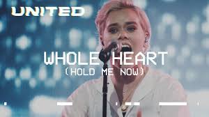 Nov 14, 2017 · stunning. Whole Heart Hold Me Now Live Hillsong United Youtube