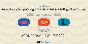 Trapper's Federal Way TNO: Sushi 101