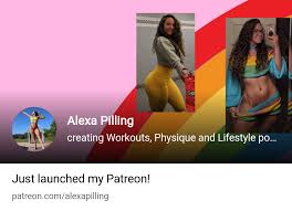 Alexa Pilling | creating Workouts, Physique and Lifestyle posts | Patreon