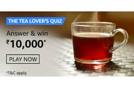 Have you started to learn more about nutrition recently? Amazon The Tea Lovers Quiz Answers How To Play Rs 10 000 Prize