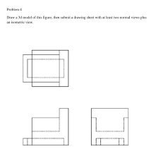 By jeen lih lun may 26, 2016. Solved Problem 4 Draw A 3d Model Of This Figure Then Sub Chegg Com