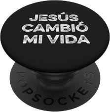 Amazon.com: Jesus Cambio Mi Vida Hispanic God Believer Español Christian  PopSockets Swappable PopGrip : Cell Phones & Accessories