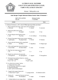 Soal pts bahasa sunda kelas 4 kurtilas semester 1 memuat soal pilihan berganda sebanyak 24 soal dan 2 soal lainnya berbentuk essay. Soal Uts Bahasa Sunda Kelas 6 Semester 1