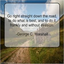 Was an american statesman and soldier, famous for his leadership roles during world war ii and the cold war. George C Marshall Quote Chimps