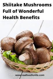 In addition to its appealing taste, baby bella mushrooms provide a number of important health benefits. Shiitake Mushrooms Are Full Of Wonderful Health Benefits