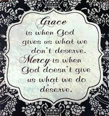  Grace Mercy Mercy Quotes Inspirational Scripture Scripture Quotes
