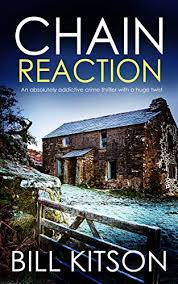 Diy outdoor daybed kitson windows telephone. Chain Reaction An Absolutely Addictive Crime Thriller With A Huge Twist Di Mike Nash Series Book 12 Ebook Kitson Bill Amazon Co Uk Kindle Store