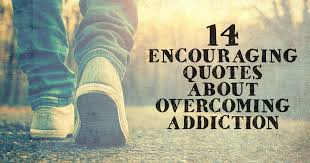 Alcohol is often associated with increased aggression, anger, and violence. 14 Encouraging Quotes About Overcoming Addiction Christianquotes Info