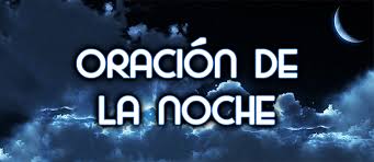 Recemos la oracion católica de la mañana de la santa iglesia catolica, leamos juntos las laudes de la liturgia de las horas de hoy. Oracion De La Noche Red Catolica