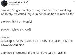 Pin By Wolf Child On Tomorrow X Together Kpop Quotes Incorrect Quotes Txt