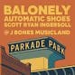BaLonely, Automatic Shoes, Scott Ryan Ingersoll