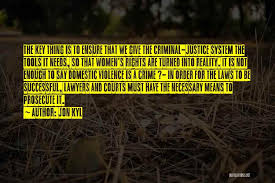 Great lawyers know the judge. Top 51 Quotes Sayings About Lawyers And Justice