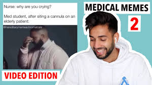 REAL DOCTOR reacts to MEDICAL MEMES 2 | VIDEO MEME EDITION - YouTube