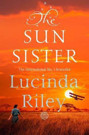 Book links take you to amazon. The Sun Sister By Lucinda Riley Free Download Yes Book Please