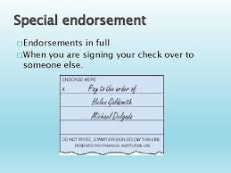 Write pay to the order of (insert persons name here) on those lines. What Is Special Endorsement On A Check