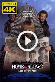 4k Ultra Hd Home Alone 2 Lost In New York 1992 Watch Download Home Alone 2 Lost In New York Home Alone Movie Home Alone Movie Download About Time Movie
