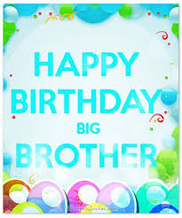 Happy Birthday Wishes In Hindi For Big Brother 100 Heartfelt Brother S Birthday Wishes And Cards Happy Birthday Brother Birthday Wishes For Brother