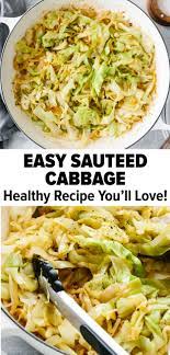 Sauteed Cabbage Easy Healthy Recipe Cabbage Recipes Cabbage Side Dish Side Dish Recipes Easy