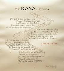 The Road Not Taken Robert Frost Robert Frost Poems The Road Not Taken Inspirational Words