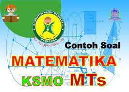 Soal + solusi ksn nasional matematika smp 2020 hari kedua versi wildan bw (download). Contoh Soal Ksmo Matematika Terintegrasi Jenjang Mts Tahun 2020 Ruang Pendidikan