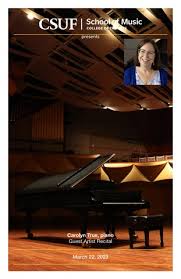 Carolyn True, piano" program by csuf_COTA