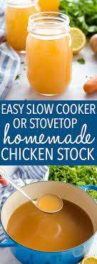 Easy Homemade Chicken Stock Recipe Homemade Chicken Stock Homemade Soup Recipe Make Chicken Broth
