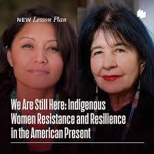 Our latest For Educators, By Educators Lesson Plan in time for Native  American Heritage Month explores how Indigenous women lead resistance and  resilience today through poetry and civic action. Students closely read
