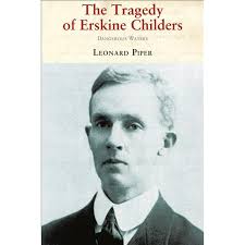 The Tragedy of Erskine Childers (Paperback)