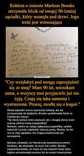 Pojawił się zwiastun filmu wszyscy moi przyjaciele nie żyją, w którym grają julia wieniawa i nikodem rozbicki! Kobieta O Imieniu Marleen Brooks Otrzymala Liscik Od Swojej 90 Letniej Sasiadki Ktory Wsunela Pod Drzwi Jego Tresc Jest Wzruszajaca Czy Wzielabys Pod Uwage Zaprzyjaznic Sie Ze Mna Mam 90 Lat Mieszkam Sama