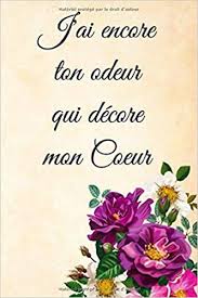Les jolis messages d'amour page 1. J Ai Encore Ton Odeur Qui Decore Mon Coeur Carnet De Notes A5 Ligne A Remplir Cadeau D Amour Pour Femme Ou Homme Cadeau D Amoureux Cadeau Saint Notes Pour Elle Ou Pour Lui