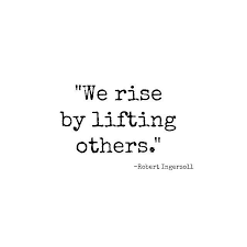 Uplifting quotes small quotes generosity quotes helping others quotes charity quotes helping quotes. We Rise By Lifting Others Couch Surf Hero