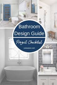 Design your dream bathroom with the online bathroom planner and then create a virtual view in just a few steps. Bathroom Design Checklist For Remodel Or New Construction Designed Bathroom Design Guide Bathroom Design Small Bathroom