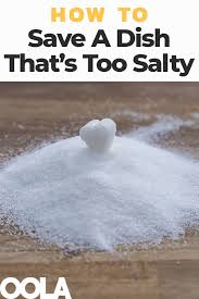 5 Genius Tricks To Make Over Salted Food Taste Good Salty Foods Food Salty