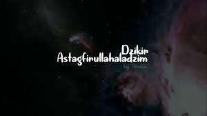 Astagfirullah Hal Adzim Min Kulli Dzanbin Adzim Kutipan