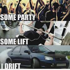 Lift And Drift Funny Car Quotes Car Humor Car Jokes