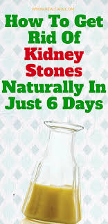 How To Get Rid Of Kidney Stones Naturally In Just 6 Days In 2020 Kidney Stones Kidney Health