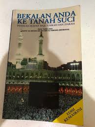 Adapun secara terminologis (istilah) adalah menziarahi ka'bah untuk melakukan serangkaian ibadah tertentu sesuai dengan. Bekalan Anda Ke Tanah Suci Panduan Ibadat Haji Umrah Dan Ziarah Books Stationery Books On Carousell