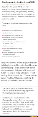 Predominantly Inattentive Adhd If You Have This Type Of Adhd You May Experience More Symptoms Of